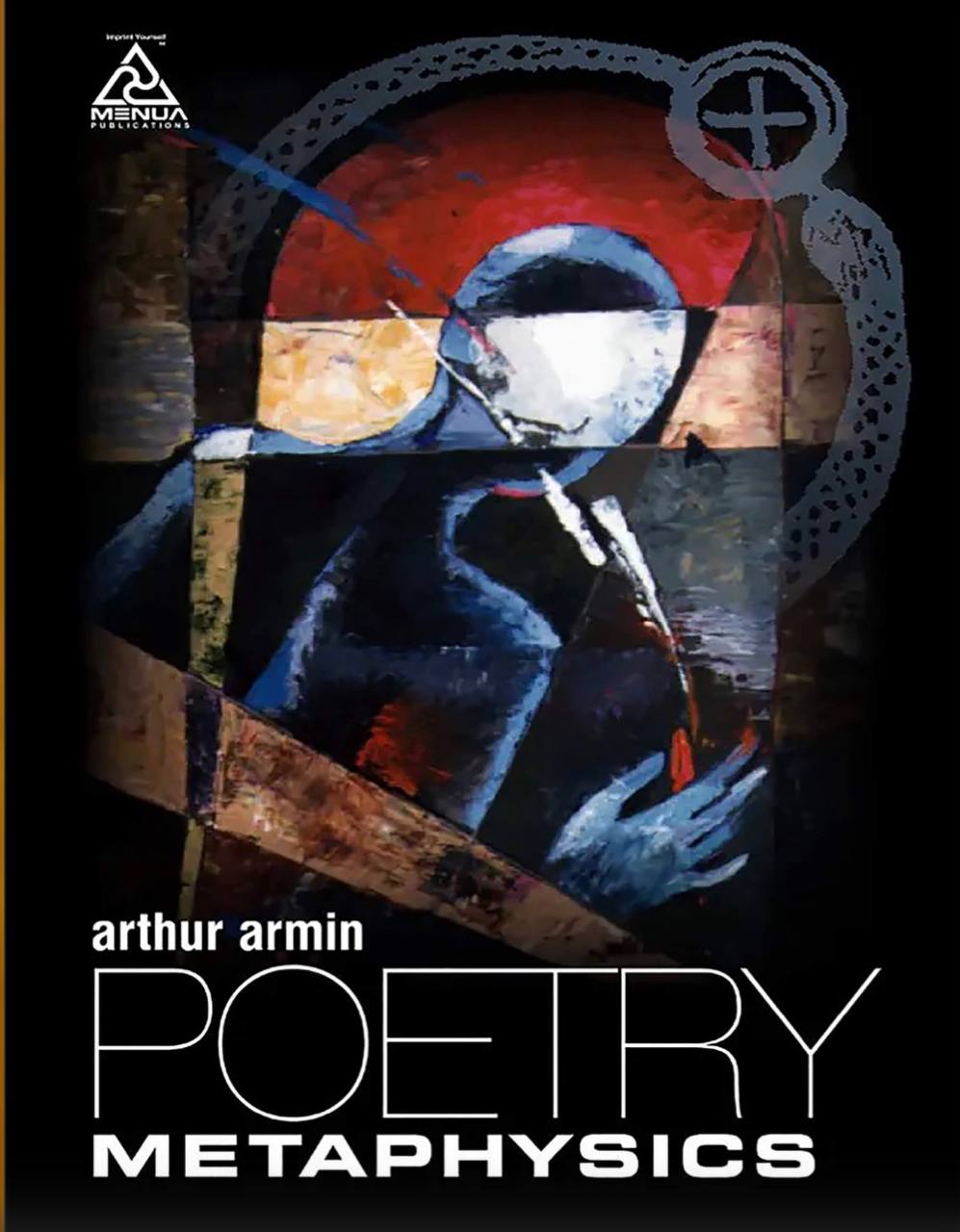 Arthur Armin — "Metaphysics" (Poetry)